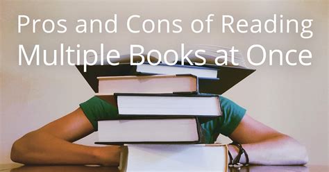 Should I Read Multiple Books at Once: Pros and Cons